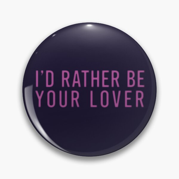 Item preview, I'd Rather Be Your Lover designed and sold by tigrootiger.