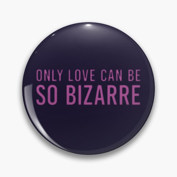 Item preview, Only Love Can Be So Bizarre designed and sold by tigrootiger.