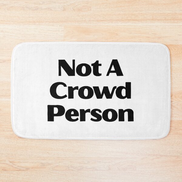 Item preview, Not A Crowd Person Hilarious Social Anxiety Introvert Meme Tee designed and sold by FarazDesign110.