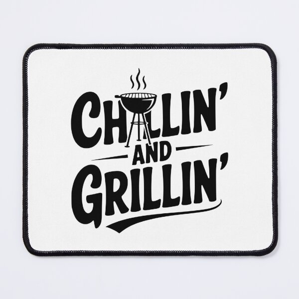 Item preview, Chillin' and Grillin' designed and sold by Frank Ring.