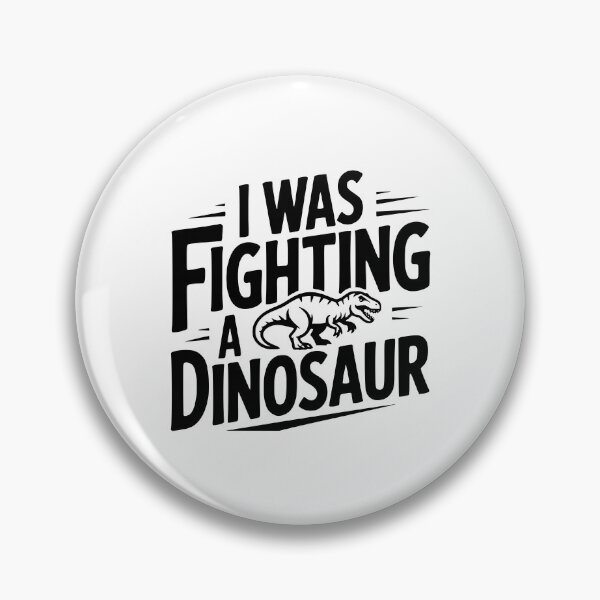 Item preview, I Was Fighting a Dinosaur designed and sold by Frank Ring.