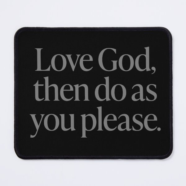 Item preview, Love God, then do as you please. v.3 designed and sold by x1brett.