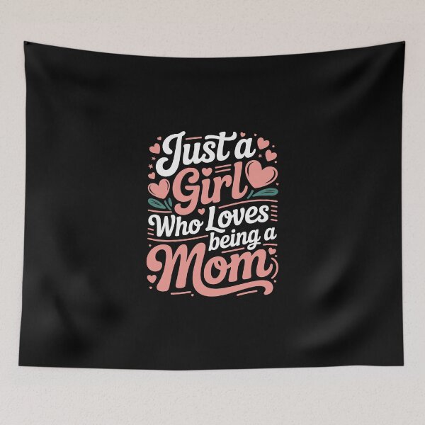 Item preview, Just a Girl Who Loves Being a Mom designed and sold by jkrphoto.