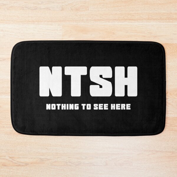 Item preview, NTSH - Nothing To See Here designed and sold by bravoalpha.