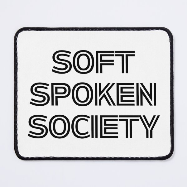 Item preview, Soft Spoken Society Elegant Introvert Power Aesthetic Design designed and sold by FarazDesign110.