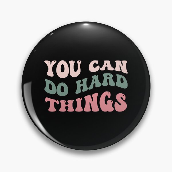 Item preview, You Can Do Hard Things designed and sold by AESTHETISCAPES.