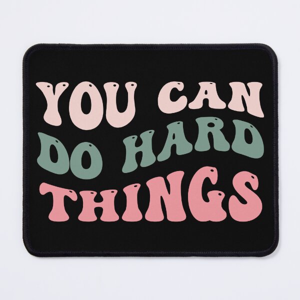 Item preview, You Can Do Hard Things designed and sold by AESTHETISCAPES.