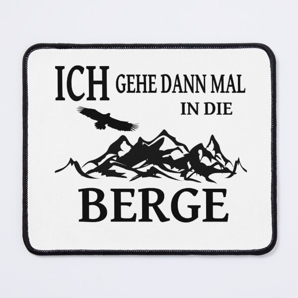Item preview, I'm going to the mountains then. designed and sold by Tillscreativ.