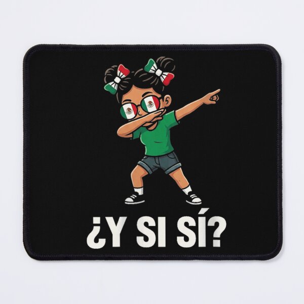 Item preview, Mexican Flag Dabbing Girl Y Si Si Funny Mexico Heritage Pride Graphic designed and sold by HarinDonreka.