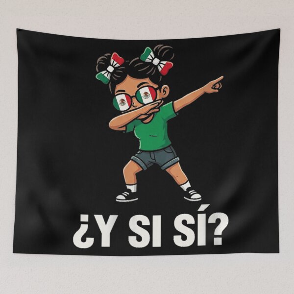 Item preview, Mexican Flag Dabbing Girl Y Si Si Funny Mexico Heritage Pride Graphic designed and sold by HarinDonreka.