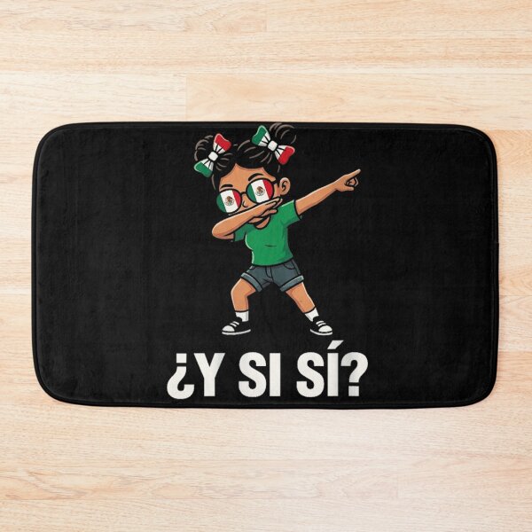 Item preview, Mexican Flag Dabbing Girl Y Si Si Funny Mexico Heritage Pride Graphic designed and sold by HarinDonreka.
