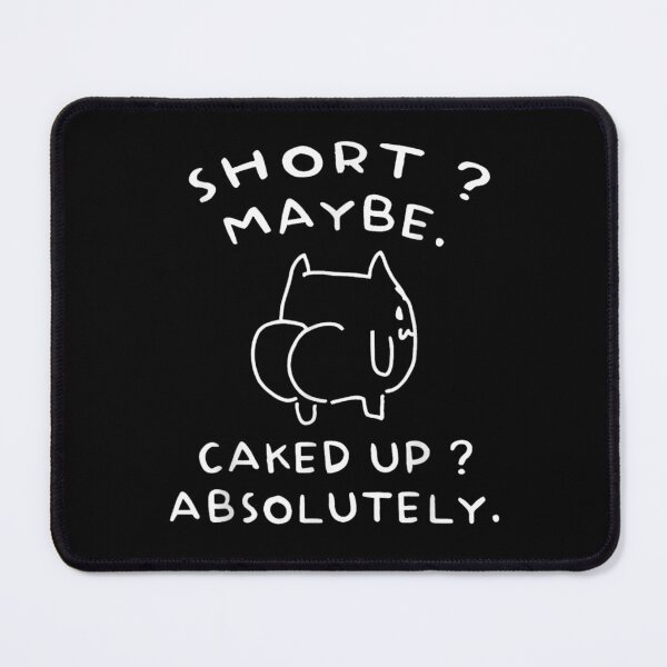 Item preview, Short Maybe Caked Up Absolutely Funny Cat Butt Thicc Humorous Aesthetic designed and sold by HarinDonreka.