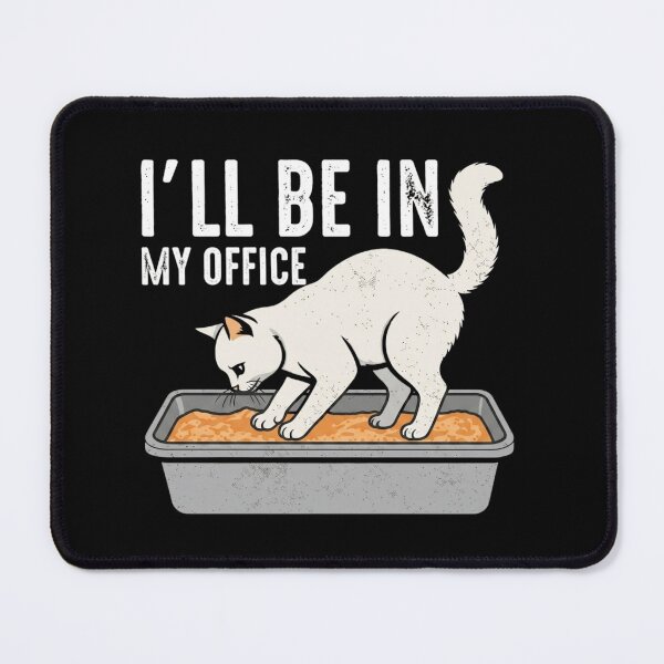 Item preview, I'll Be In My Office Funny Cat Litter Box Meme designed and sold by haitrieuic96.