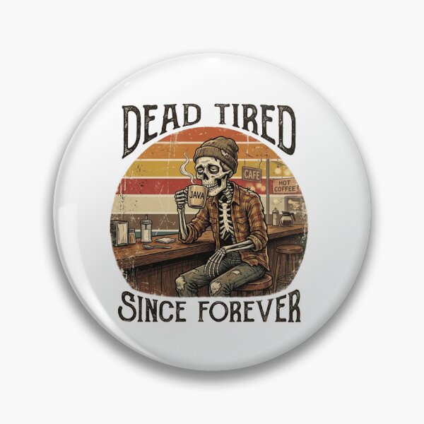 Item preview, Dead Tired Since Forever Skeleton Coffee Vintage T-Shirt Design  designed and sold by Evv_u.
