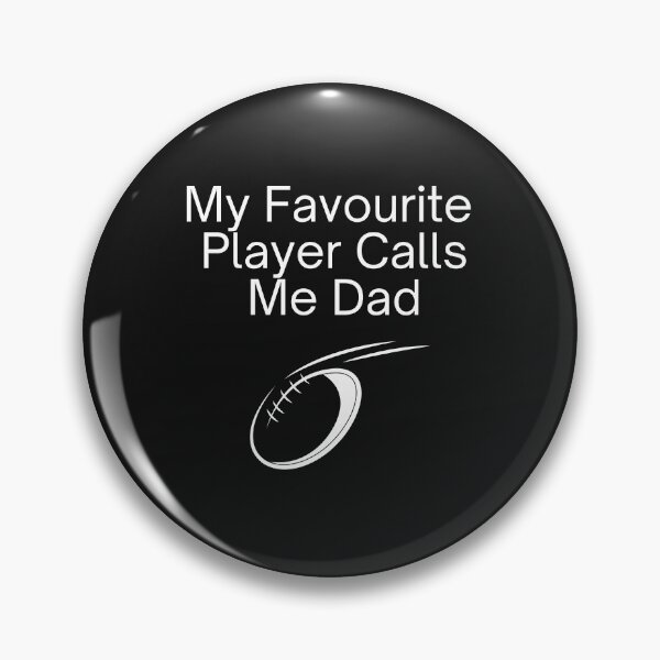 Item preview, My Favourite Player Calls Me Dad (Rugby) - White Text designed and sold by GryphonTees.