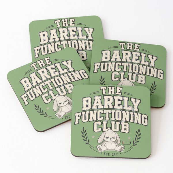 Item preview, The Barely Functioning Club designed and sold by MoodSupplyStudio.