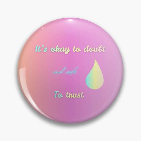 Item preview, Doubt and trust  designed and sold by SoulSunshine-.
