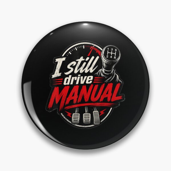 Item preview, Vintage I Still Drive Manual Car Enthusiast Gearhead Three Pedals Save The Manuals designed and sold by LakenDraphil.