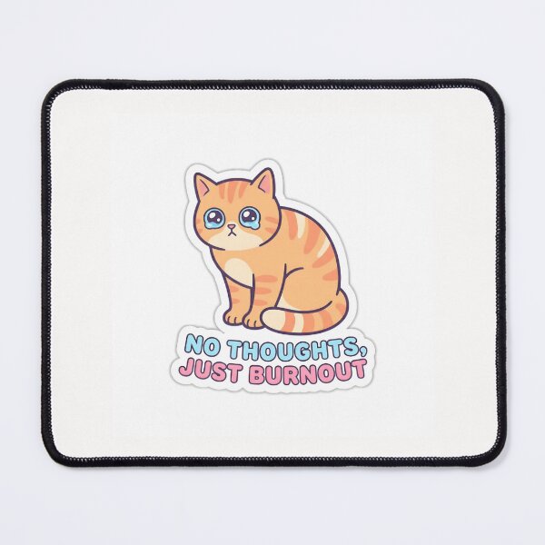 Item preview, No Thoughts Just Burnout Sad Orange Cat Sticker designed and sold by yanejoy.