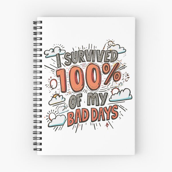 Item preview, I Survived 100% of My Bad Days – Mental Health & Resilience Motivational Quote designed and sold by BlossomedGlow.