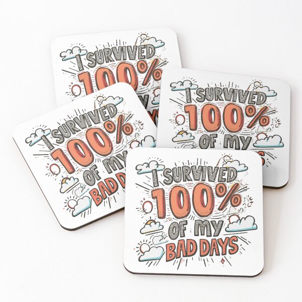 Item preview, I Survived 100% of My Bad Days – Mental Health & Resilience Motivational Quote designed and sold by BlossomedGlow.