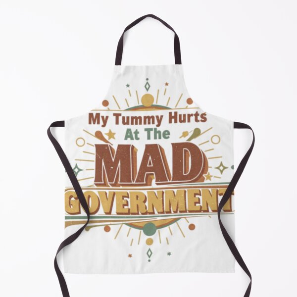 Item preview, My Tummy Hurts And Im Mad At The Government designed and sold by Obinne.