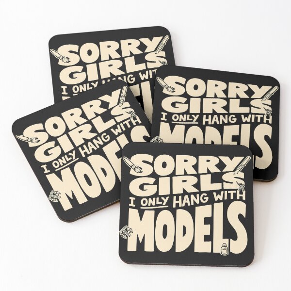 Item preview, Sorry Girls I Only Hang With Models | Funny Miniature Painter Tabletop Gamer RPG Lover Design designed and sold by ZyziowskyArt.