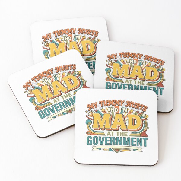 Item preview,  My Tummy Hurts And I'm Mad At The Government designed and sold by Obinne.