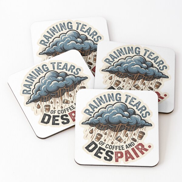 Item preview, Raining Tears of Coffee and Despair - Retro Ironic Typography designed and sold by 0Zetgest.