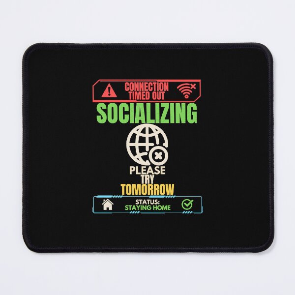 Item preview, Connection Timed Out Socializing Funny Introvert T-Shirt designed and sold by Uvclick.