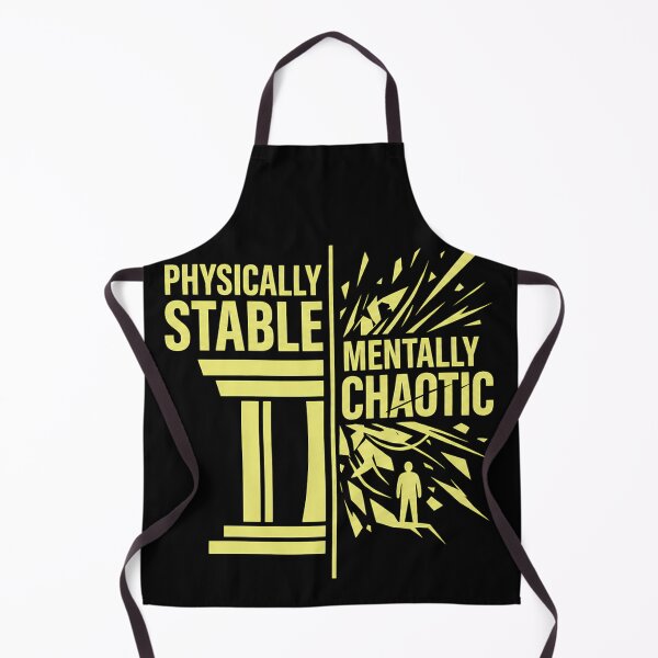 Item preview, Physically Stable Mentally Chaotic Quote Light Ink designed and sold by Aureva Arts Shop.