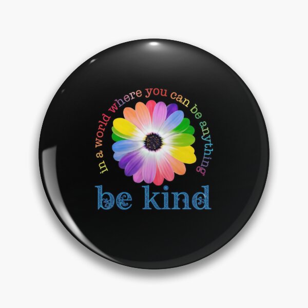 Item preview, Be Kind Rainbow Flower Inspiration designed and sold by Souck12.