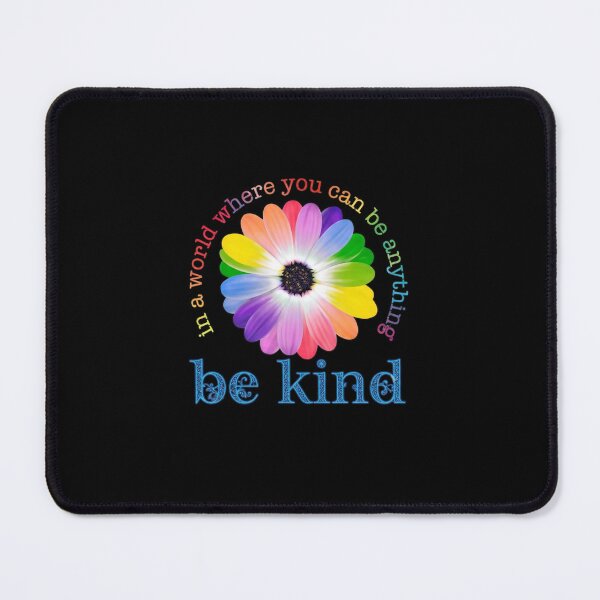 Item preview, Be Kind Rainbow Flower Inspiration designed and sold by Souck12.