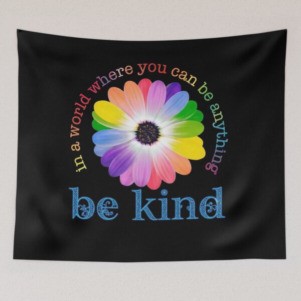 Item preview, Be Kind Rainbow Flower Inspiration designed and sold by Souck12.
