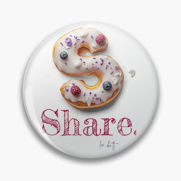 Item preview, Donut Alphabet Letter S - Share... or Don't - Funny Food Typography designed and sold by sabantha.