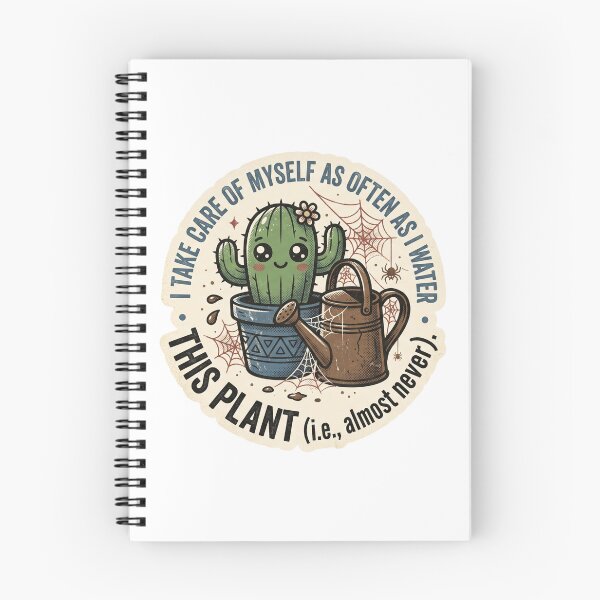 Item preview, I Take Care Of Myself As Often As I Water This Plant - Ironic Cactus designed and sold by 0Zetgest.
