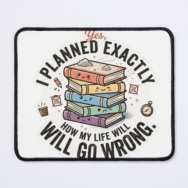 Item preview, Planned Exactly How My Life Will Go Wrong - Funny Book Art designed and sold by 0Zetgest.