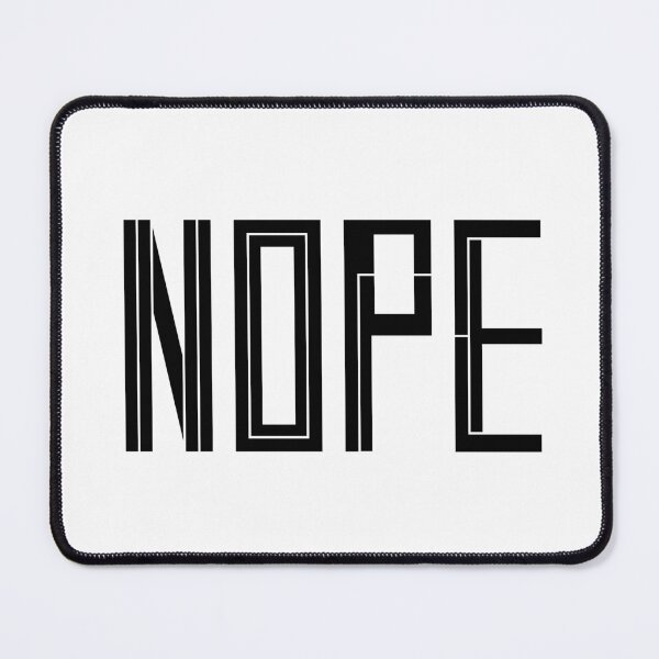 Item preview, Nope Black Typography Funny Quote designed and sold by nimoxi.