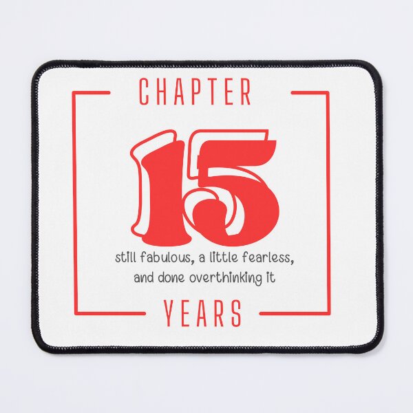 Item preview, Chapter 15 Years Still Fabulous Fearless 15th Birthday designed and sold by Itsheartshop.