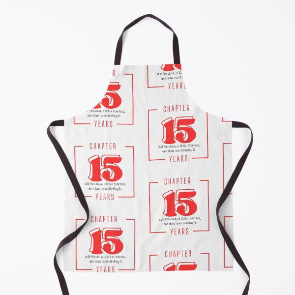 Item preview, Chapter 15 Years Still Fabulous Fearless 15th Birthday designed and sold by Itsheartshop.