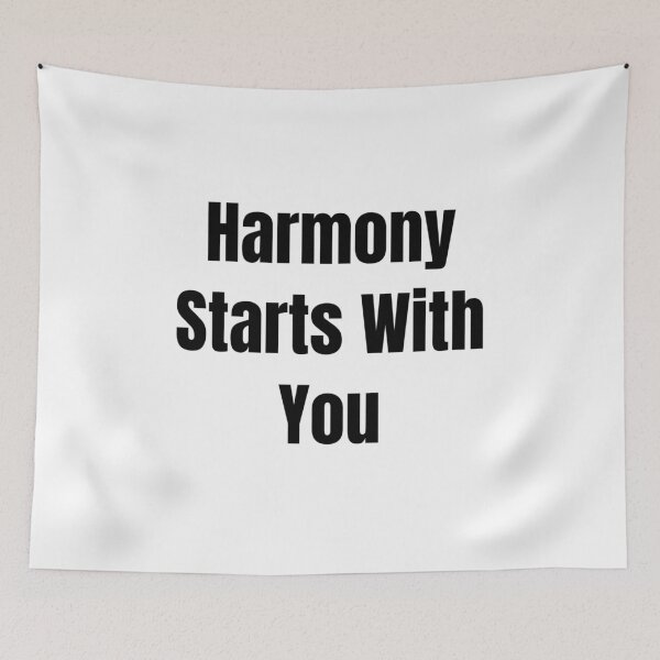 Item preview, Harmony Starts With You (Black Text) designed and sold by QuoteeApparel.
