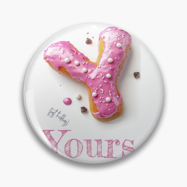 Item preview, Donut Alphabet Letter Y - Yours... Just Kidding - Fun Food Typography designed and sold by sabantha.