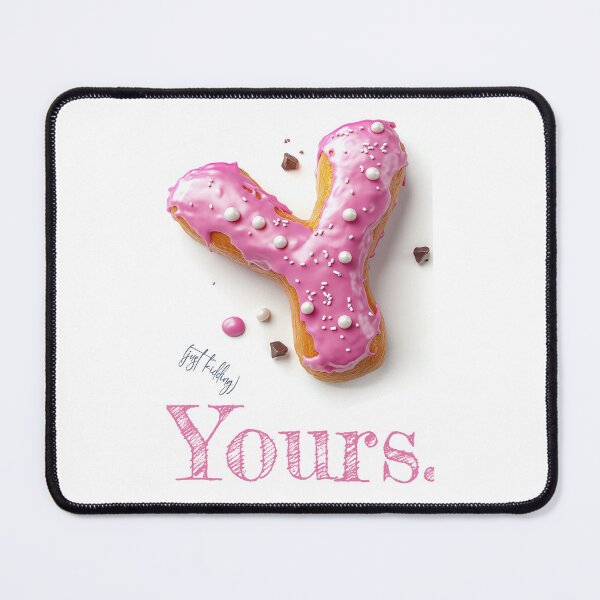 Item preview, Donut Alphabet Letter Y - Yours... Just Kidding - Fun Food Typography designed and sold by sabantha.