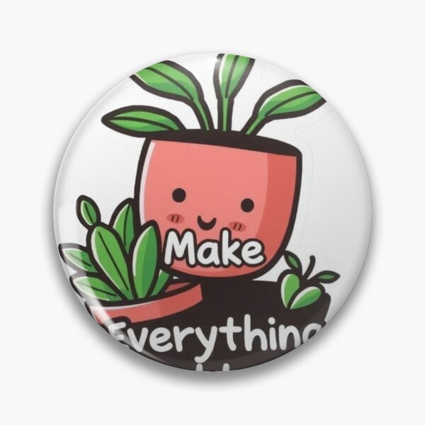 Item preview, Plants Make Everything Better cute potted plant  designed and sold by surbhiArt.