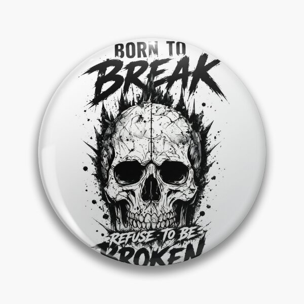 Item preview, born to break designed and sold by aliraweb.
