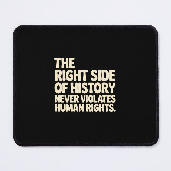 Item preview, Human Rights Never Belong to History designed and sold by Souck12.