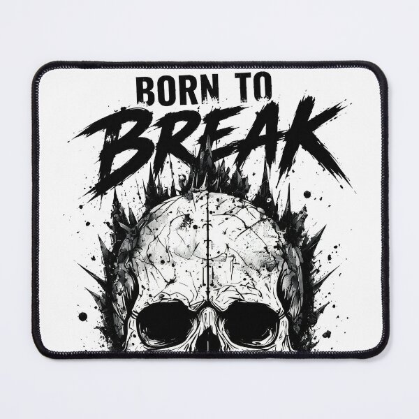 Item preview, born to break designed and sold by aliraweb.