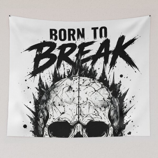 Item preview, born to break designed and sold by aliraweb.
