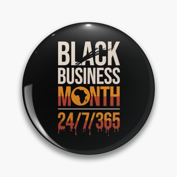 Item preview, BLACK BUSINESS MONTH 24/7/365 designed and sold by jkrphoto.