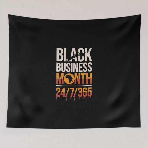 Item preview, BLACK BUSINESS MONTH 24/7/365 designed and sold by jkrphoto.